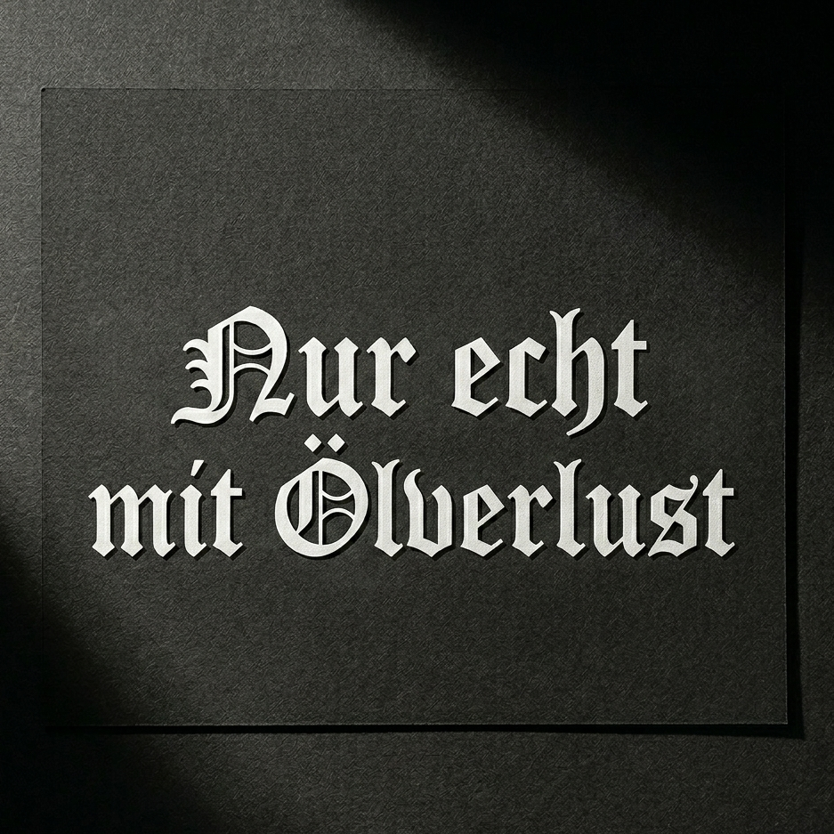 Nur echt mit Ölverlust — Heckscheiben-Aufkleber
